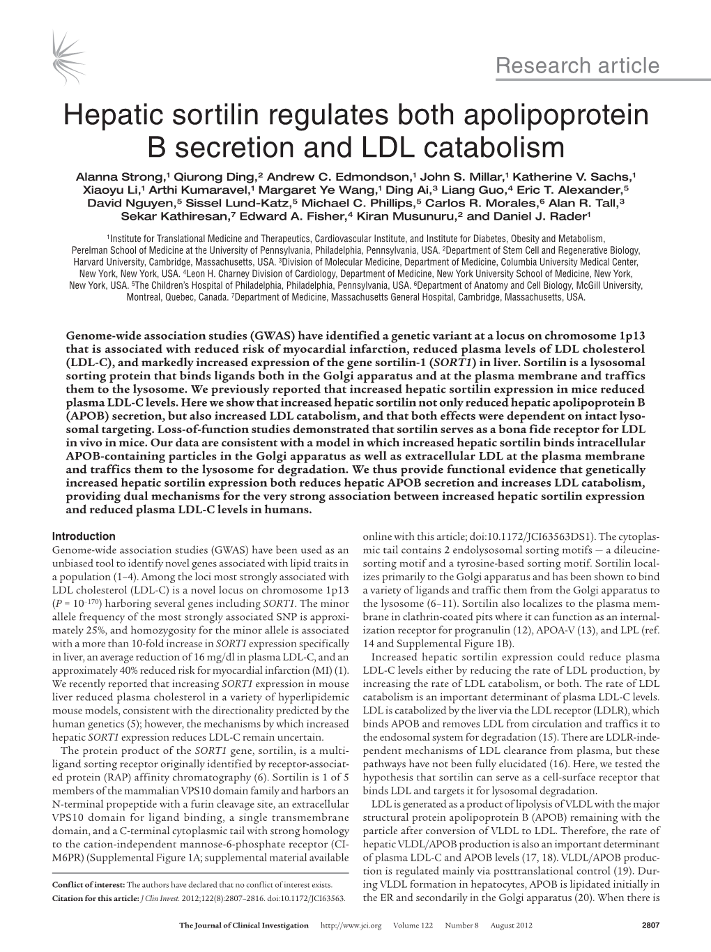 Hepatic Sortilin Regulates Both Apolipoprotein B Secretion and LDL Catabolism Alanna Strong,1 Qiurong Ding,2 Andrew C