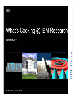 What's Cooking @ IBM Research