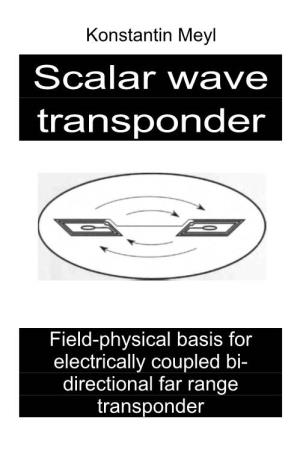 Scalar Wave Transponder