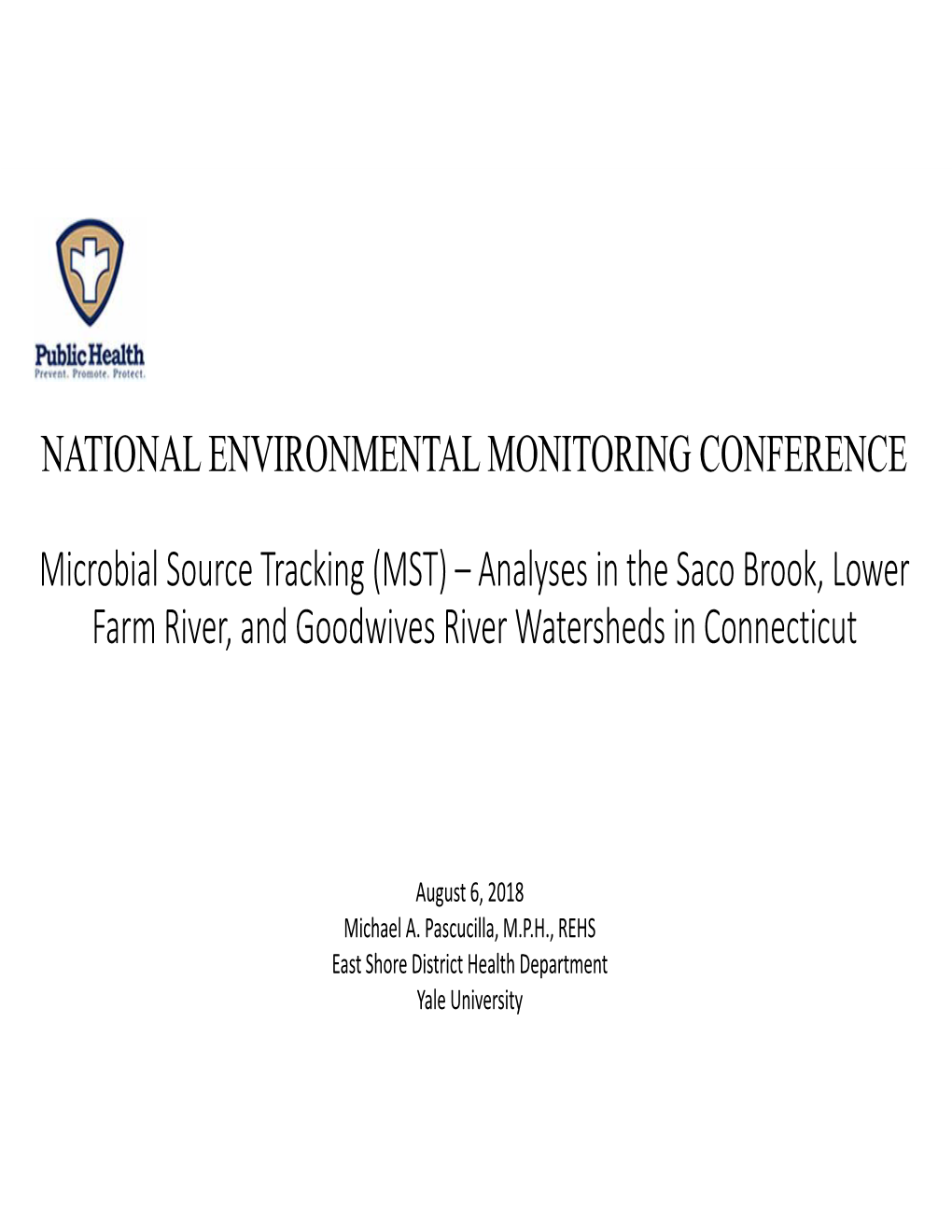 (MST) – Analyses in the Saco Brook, Lower Farm River, and Goodwives River Watersheds in Connecticut