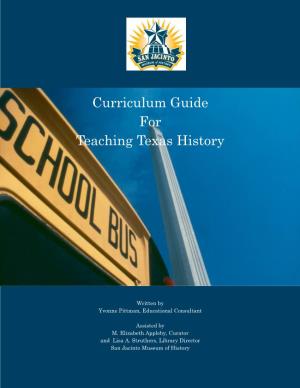 Curriculum Guide for Teaching Texas History