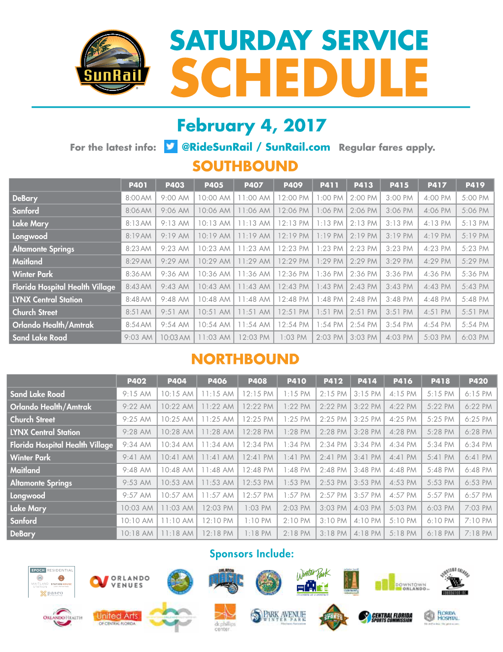 SATURDAY SERVICE SCHEDULE February 4, 2017 for the Latest Info: @Ridesunrail / Sunrail.Com Regular Fares Apply