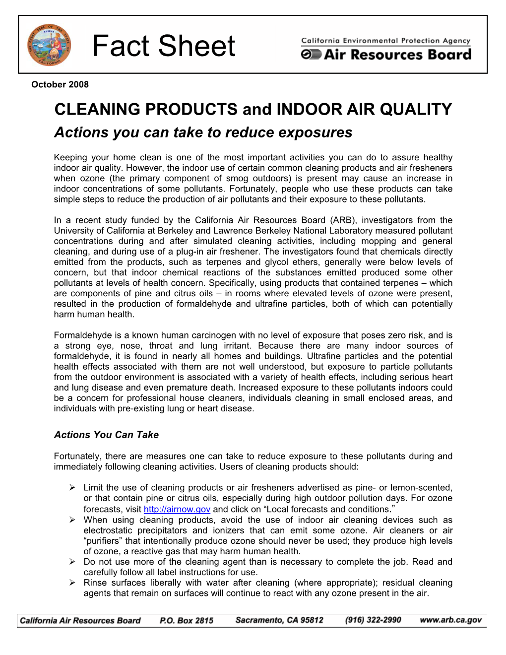 CLEANING PRODUCTS and INDOOR AIR QUALITY Actions You Can Take to Reduce Exposures