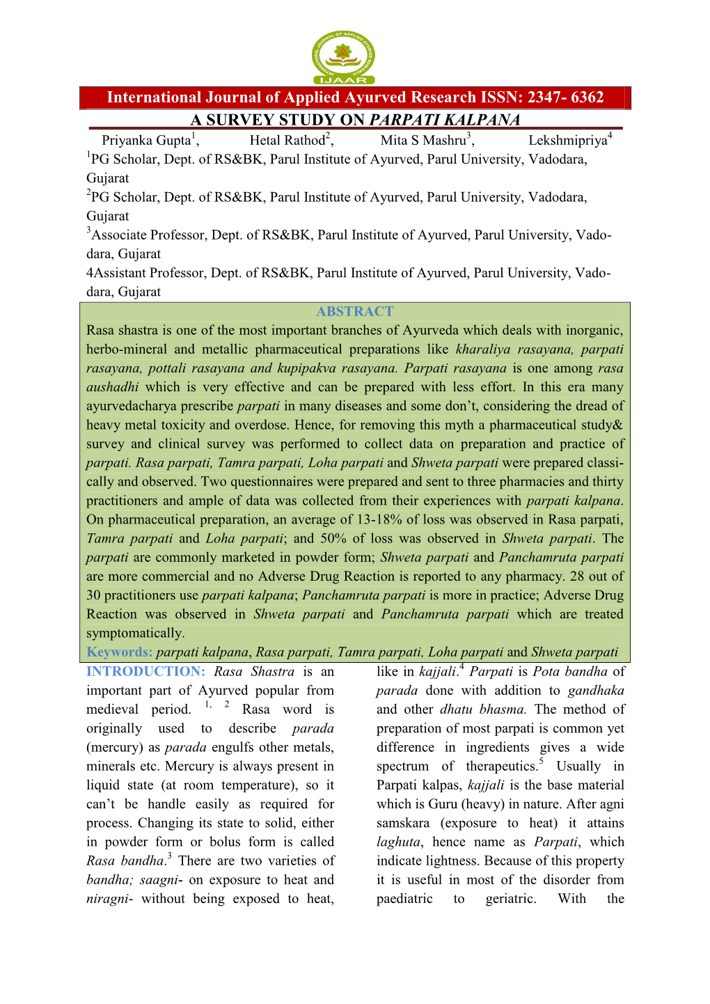 [Priyanka Gupta:A Survey Study on Parpati Kalpana ] Advancement in Modern Technology Like a Papada Is Called As Parpatika (R.T