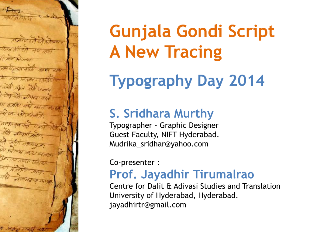 Gunjala Gondi Script a New Tracing Typography Day 2014