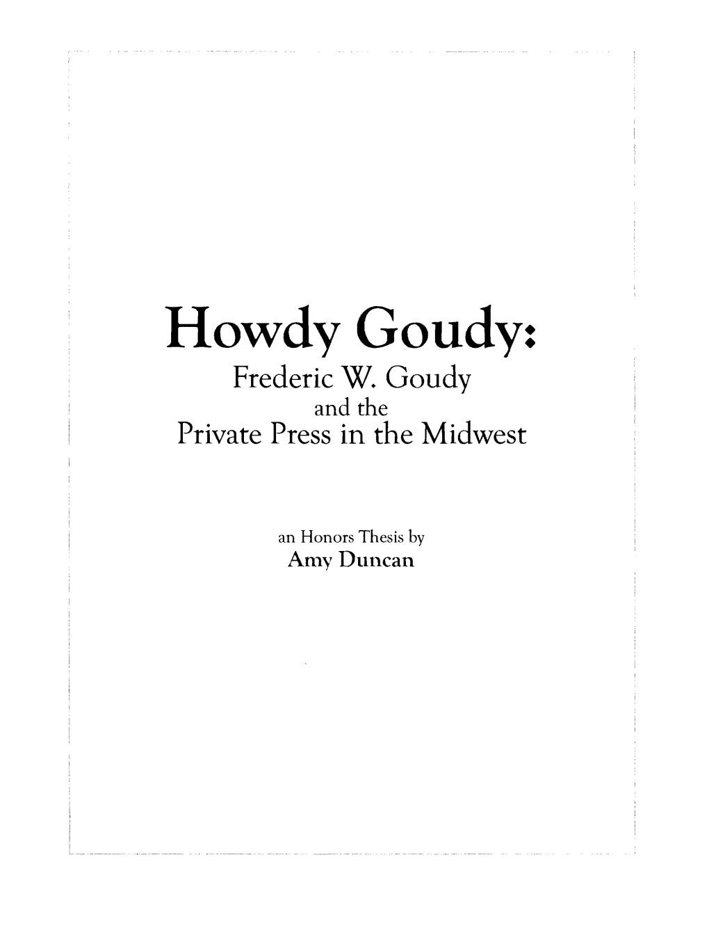 Howdy Goudy: Frederic W
