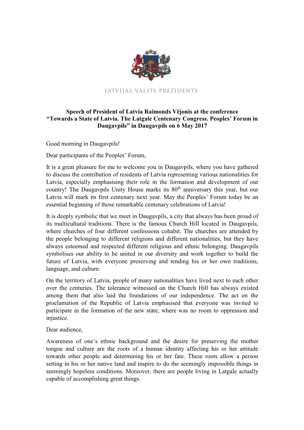 Speech of President of Latvia Raimonds Vējonis at the Conference “Towards a State of Latvia