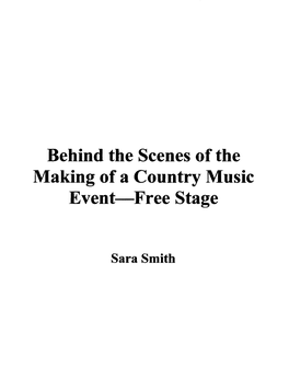 Behind the Scenes of the Making of a Country Music Event Free Stage