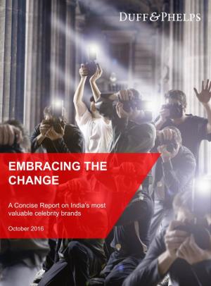 Embracing the Change: a Concise Report on India's Most Valuable Celebrity Brands 2016.Pdf