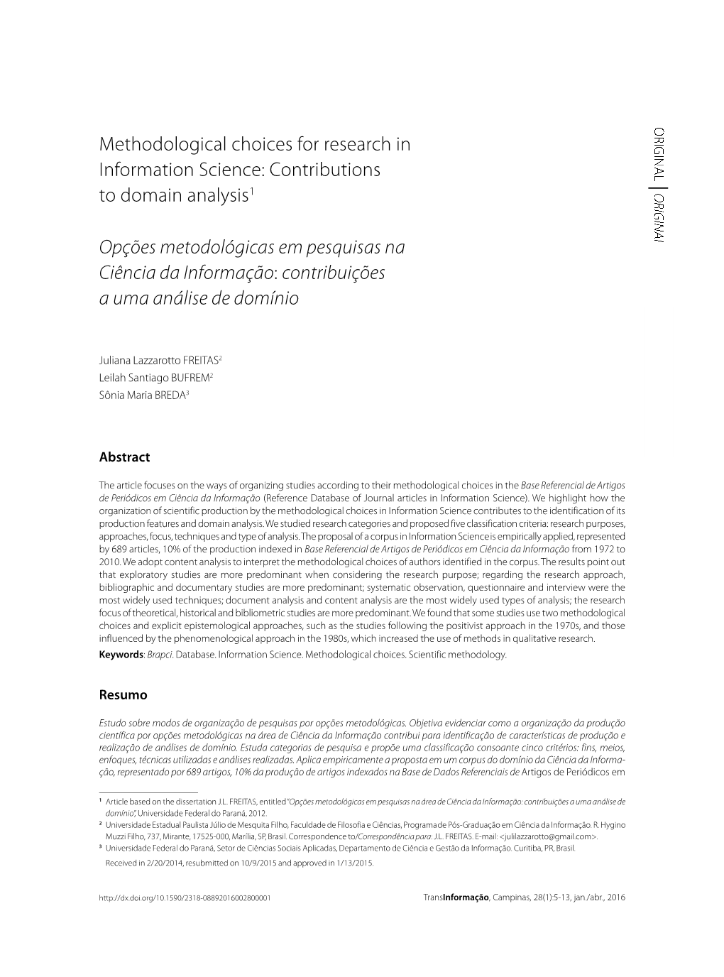 Methodological Choices for Research in Information Science