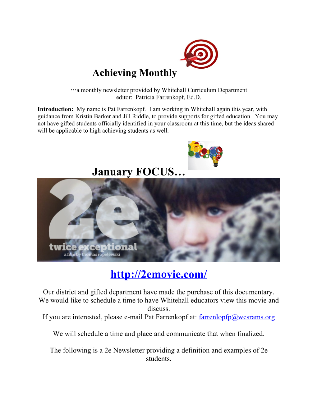 A Monthly Newsletter Provided by Whitehall Curriculum Department