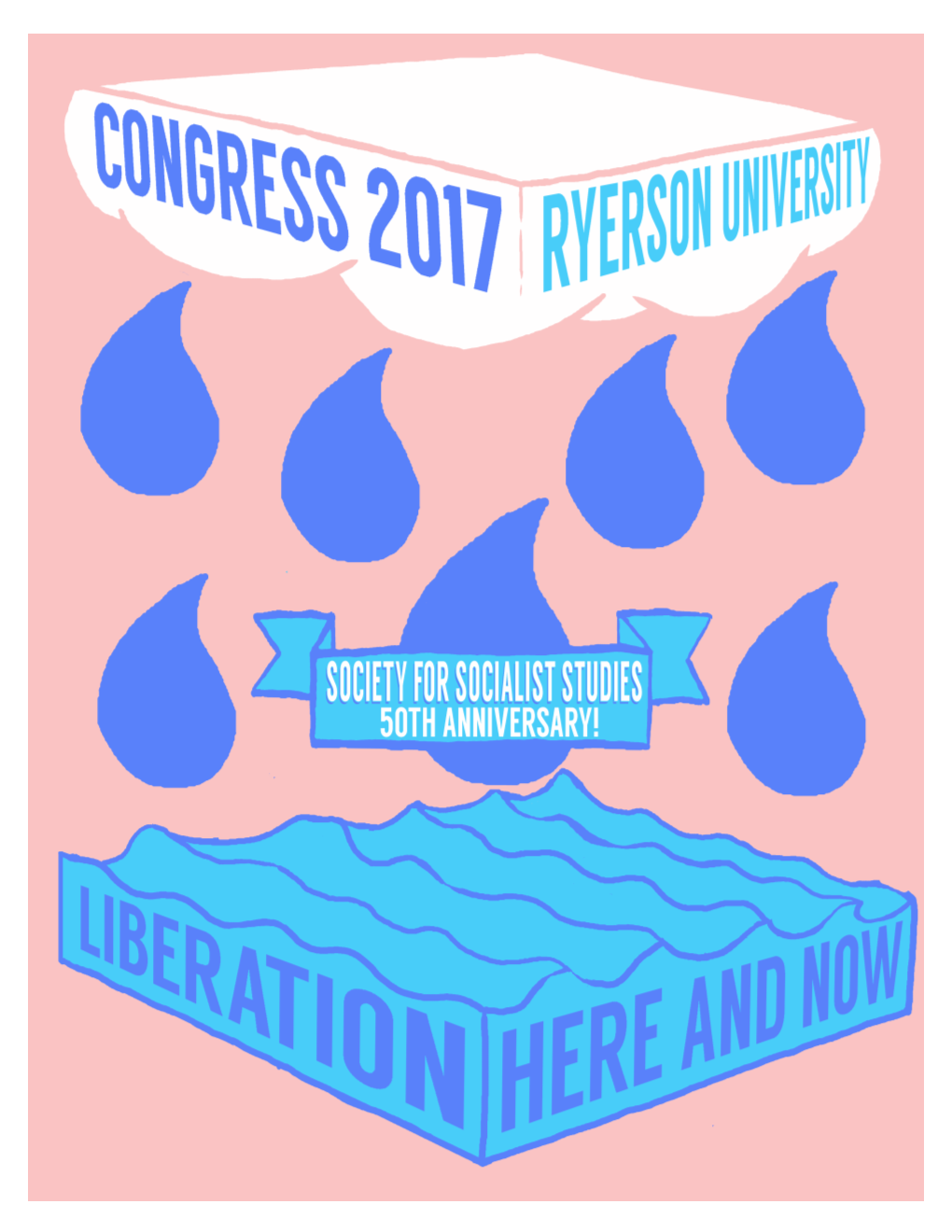 Society of Socialist Studies, Ryerson University, Toronto, ON, May 30-June 2, 2017 1 Final Programme – April 23, 2017 – 50Th Anniversary Year 1967-2017