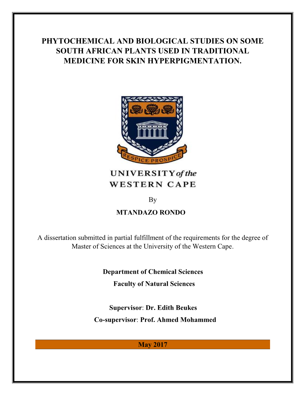 Phytochemical and Biological Studies on Some South African Plants Used in Traditional Medicine for Skin Hyperpigmentation