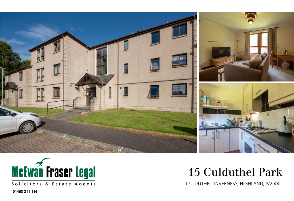 15 Culduthel Park CULDUTHEL, INVERNESS, HIGHLAND, IV2 4RU 01463 211 116 Culduthel | Inverness