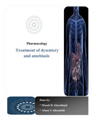 Treatment of Dysentery and Amebiasis