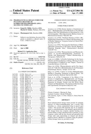 (12) United States Patent (10) Patent No.: US 6,217,904 B1 Midha Et Al