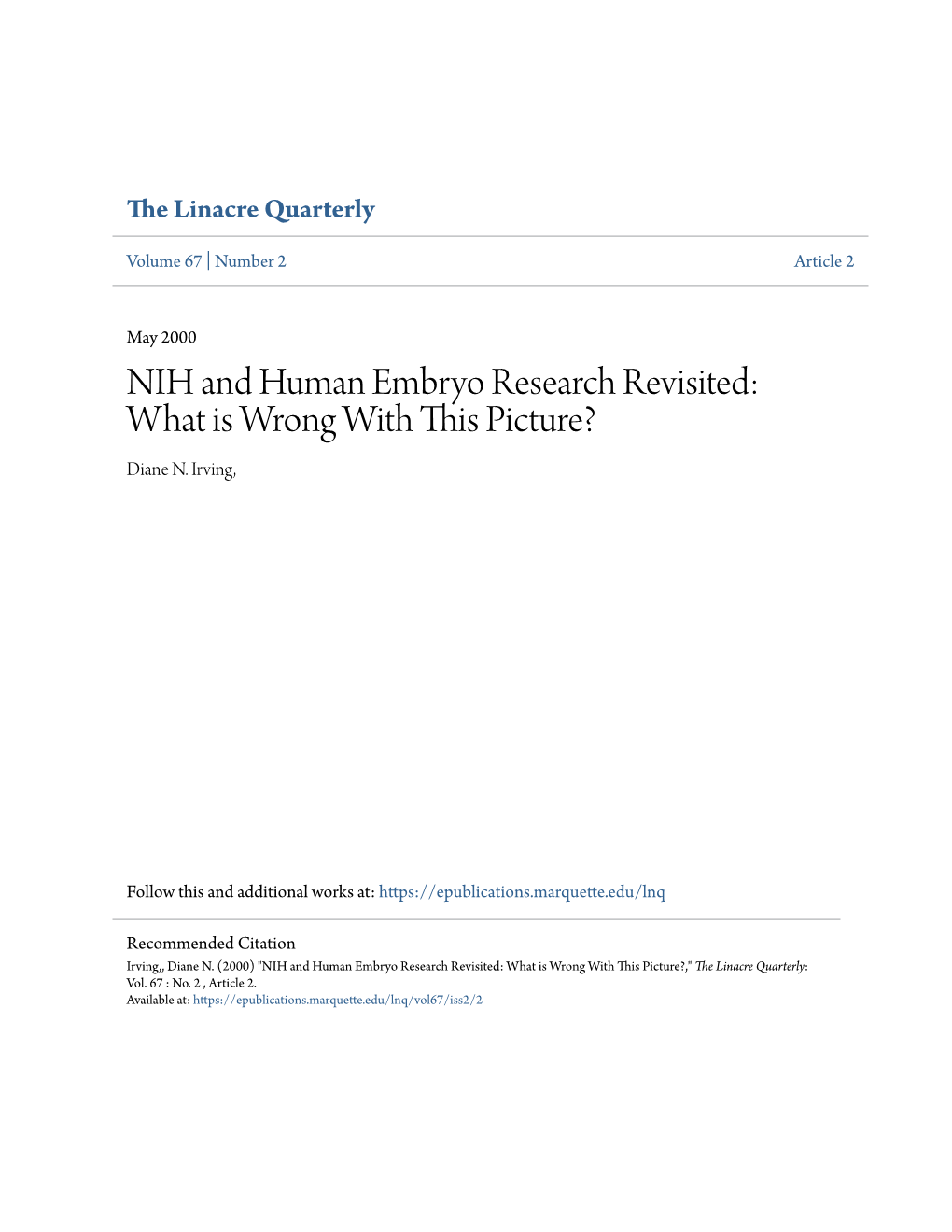 NIH and Human Embryo Research Revisited: What Is Wrong with This Picture? Diane N