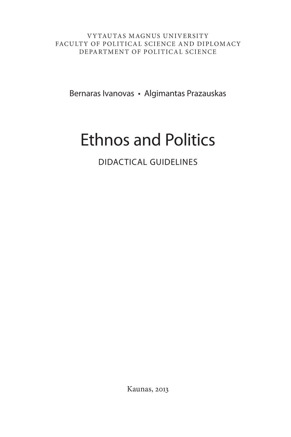 Ethnos and Politics DIDACTICAL GUIDELINES