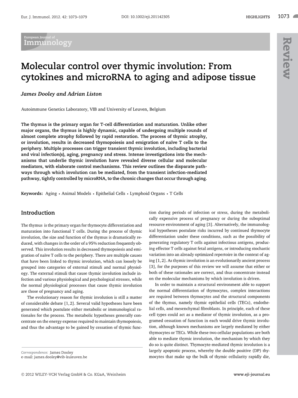 Molecular Control Over Thymic Involution: from Cytokines and Microrna to Aging and Adipose Tissue