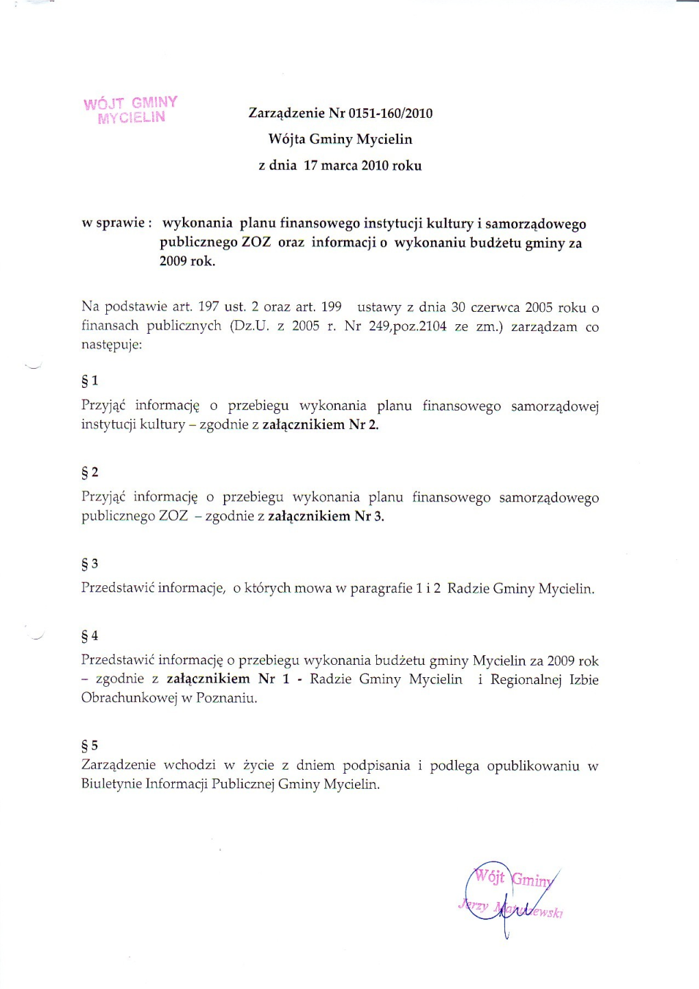 S P R a W O Z D a N I E Wójta Gminy Mycielin Z Wykonania Budżetu Gminy Za 2009 Rok – Część Opisowa