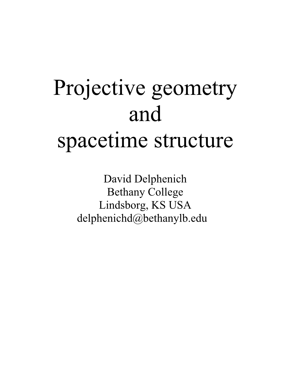 Projective Geometry and Spacetime Structure