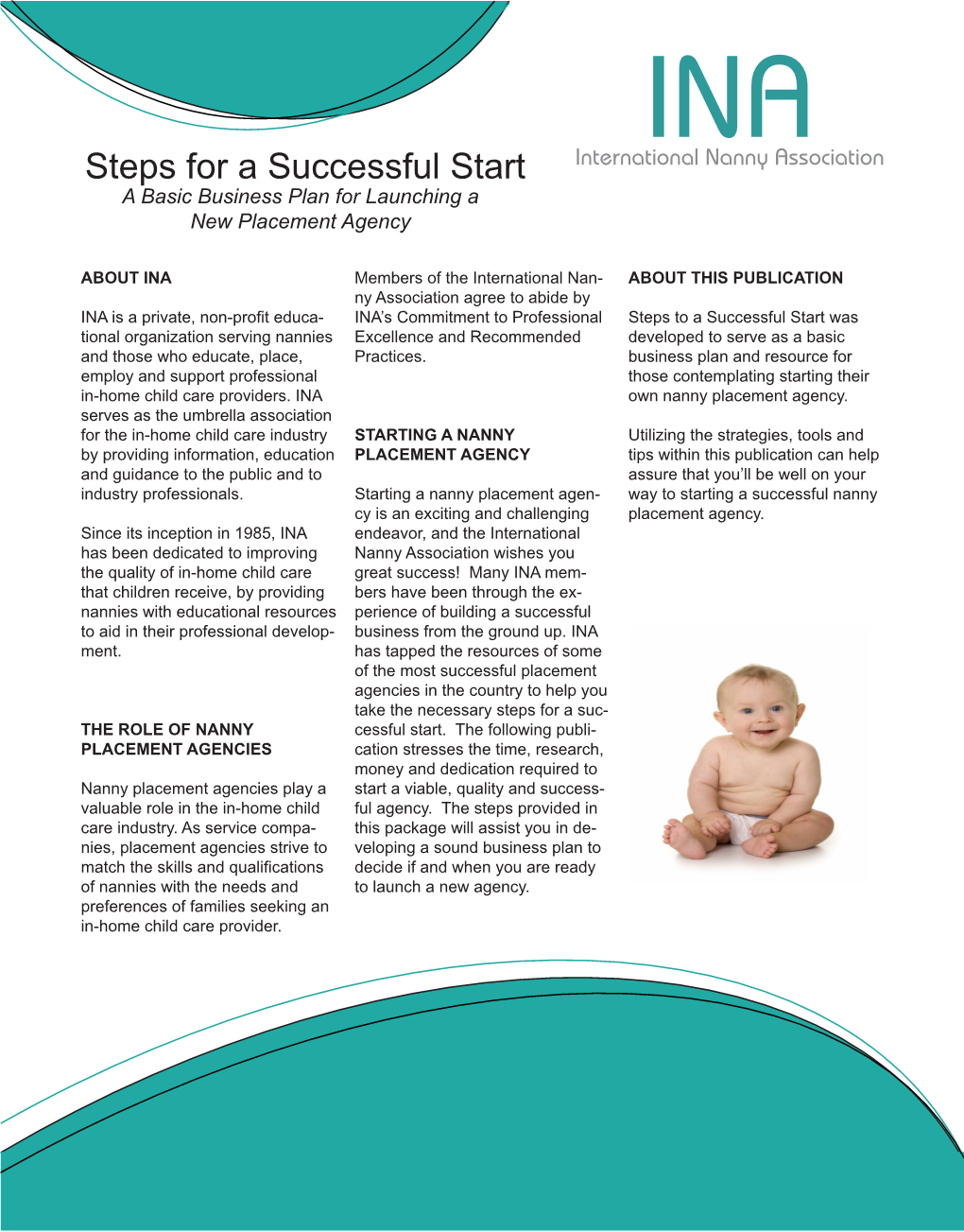 Steps for a Successful Start International Nanny Association a Basic Business Plan for Launching a New Placement Agency