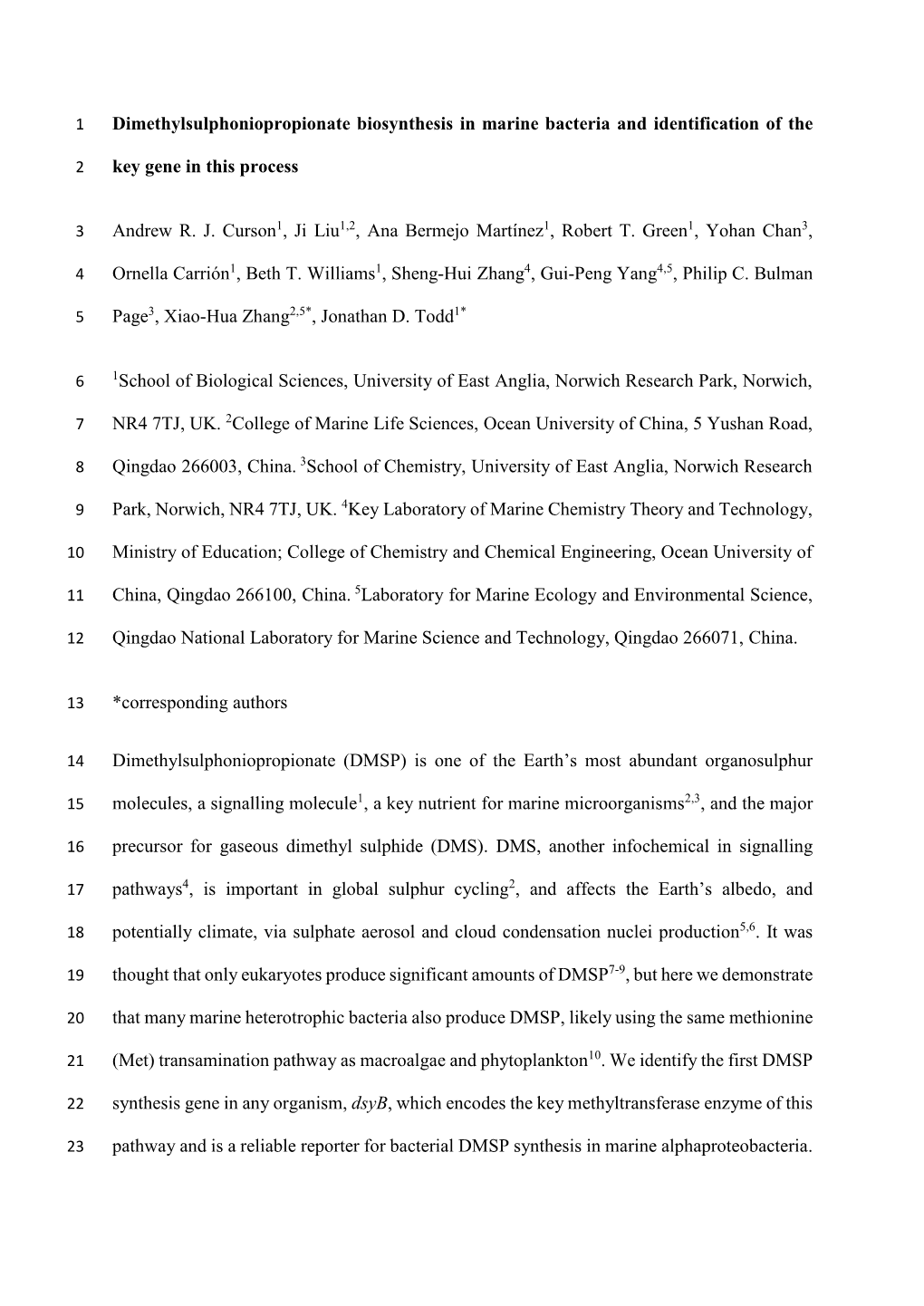 Dimethylsulphoniopropionate Biosynthesis in Marine Bacteria and Identification of The