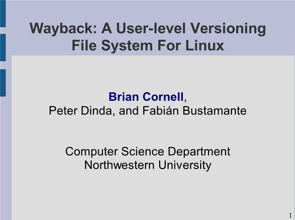 Wayback: a User-Level Versioning File System for Linux