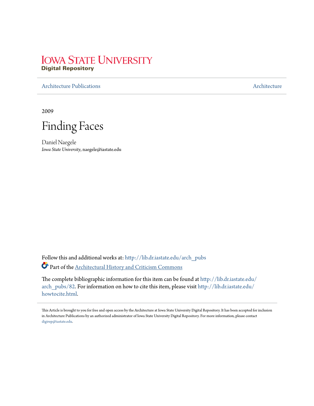 Finding Faces Daniel Naegele Iowa State University, Naegele@Iastate.Edu