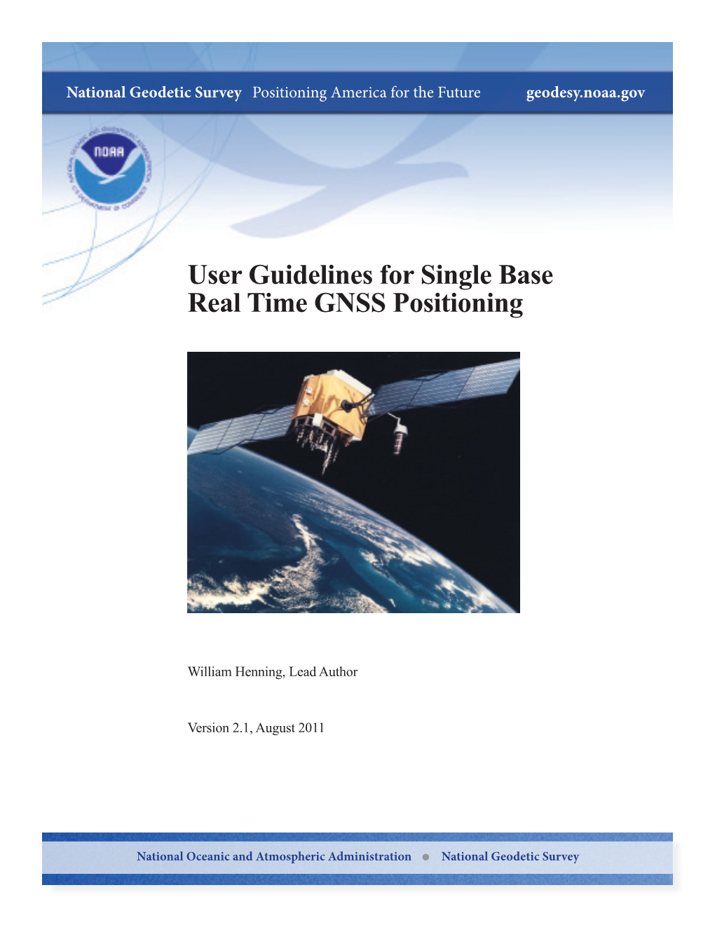 User Guidelines for Single Base Real Time GNSS Positioning