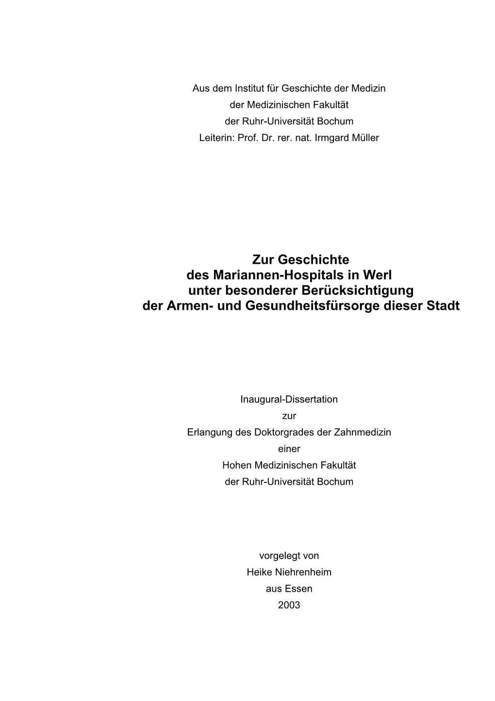 Zur Geschichte Des Mariannen-Hospitals in Werl Unter Besonderer Berücksichtigung Der Armen- Und Gesundheitsfürsorge Dieser Stadt