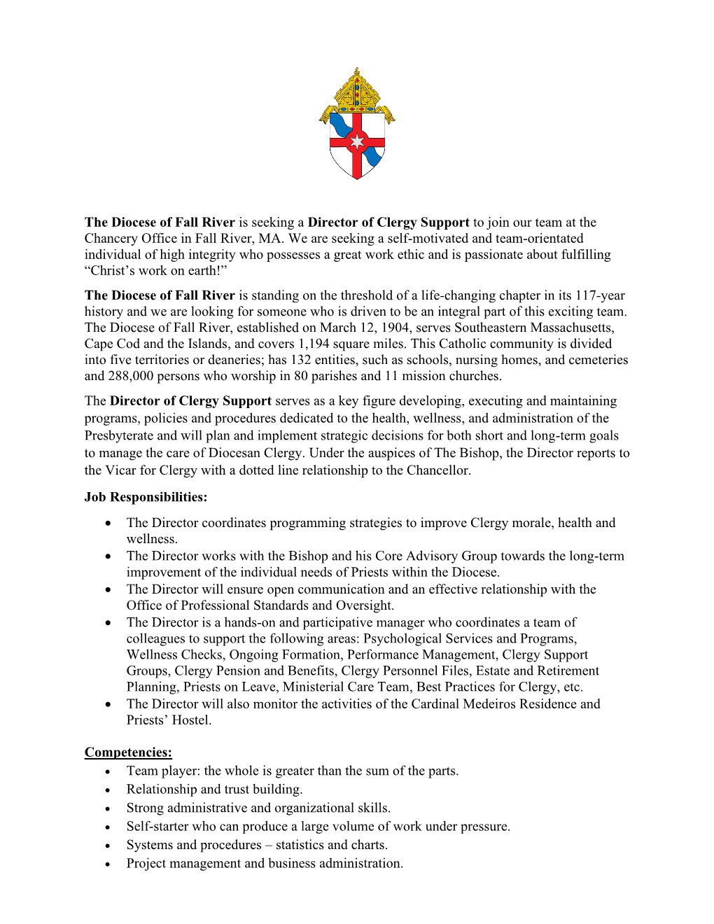 The Diocese of Fall River Is Seeking a Director of Clergy Support to Join Our Team at the Chancery Office in Fall River, MA