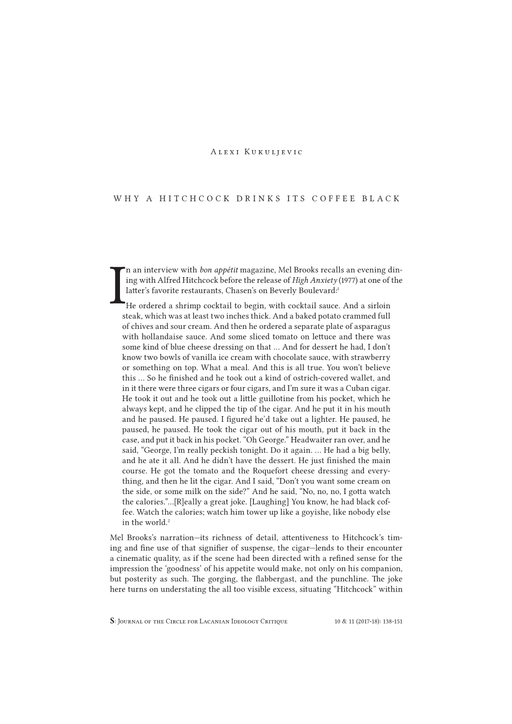 Alexi Kukuljevic Why a Hitchcock Drinks Its Coffee BLACK in An