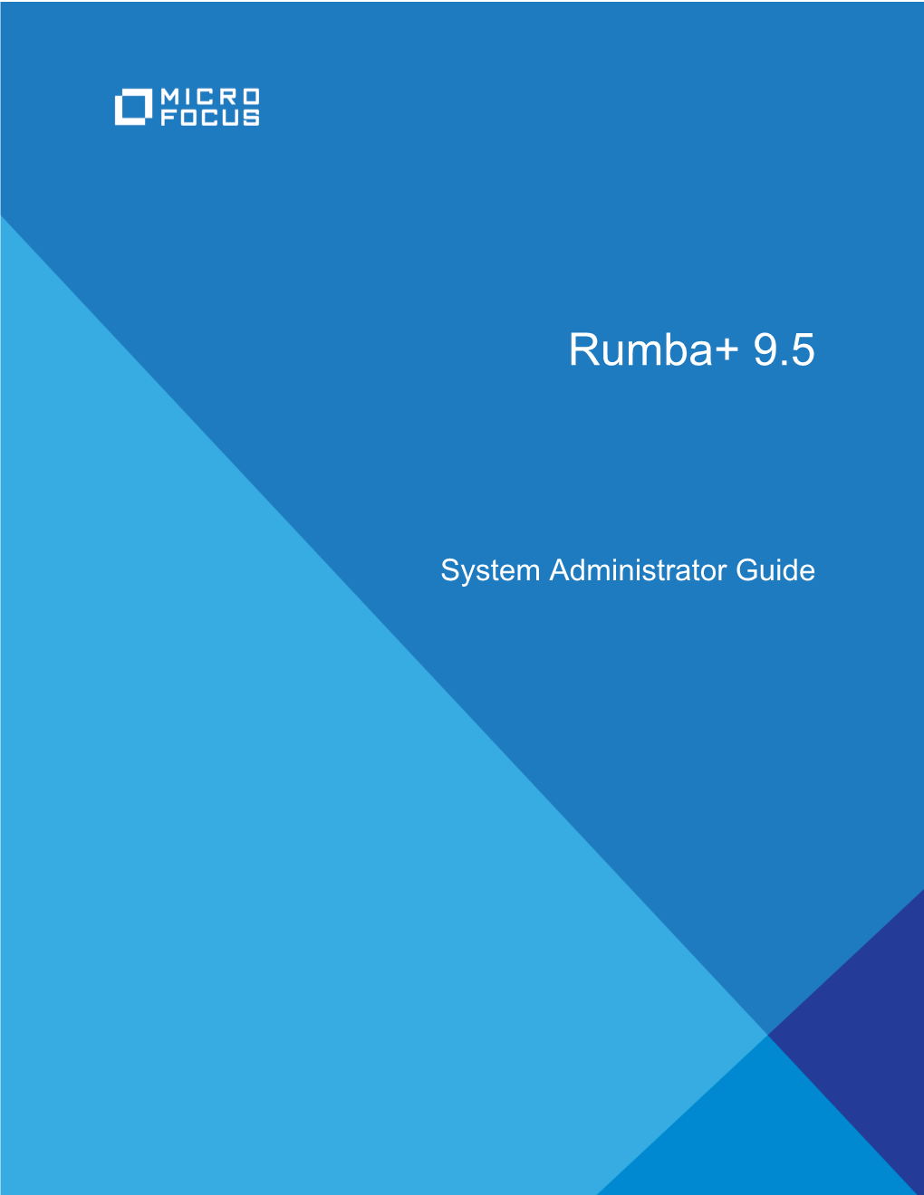 Micro Focus Rumba 9.5: System Administrator Guide