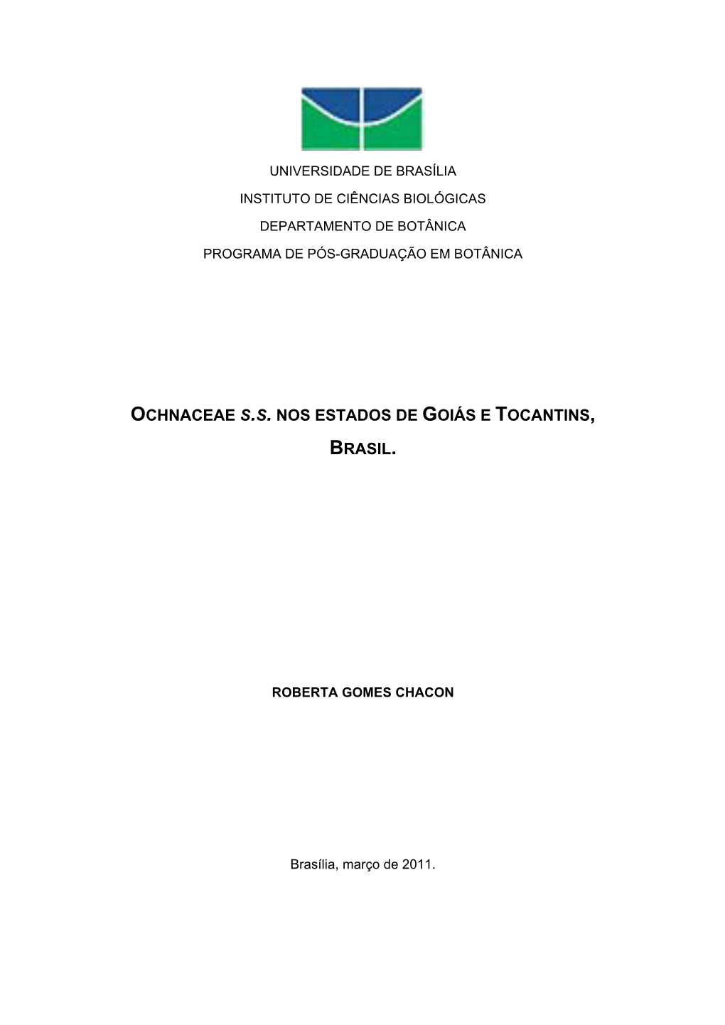 Ochnaceae S.S. Nos Estados De Goiás E Tocantins, Brasil