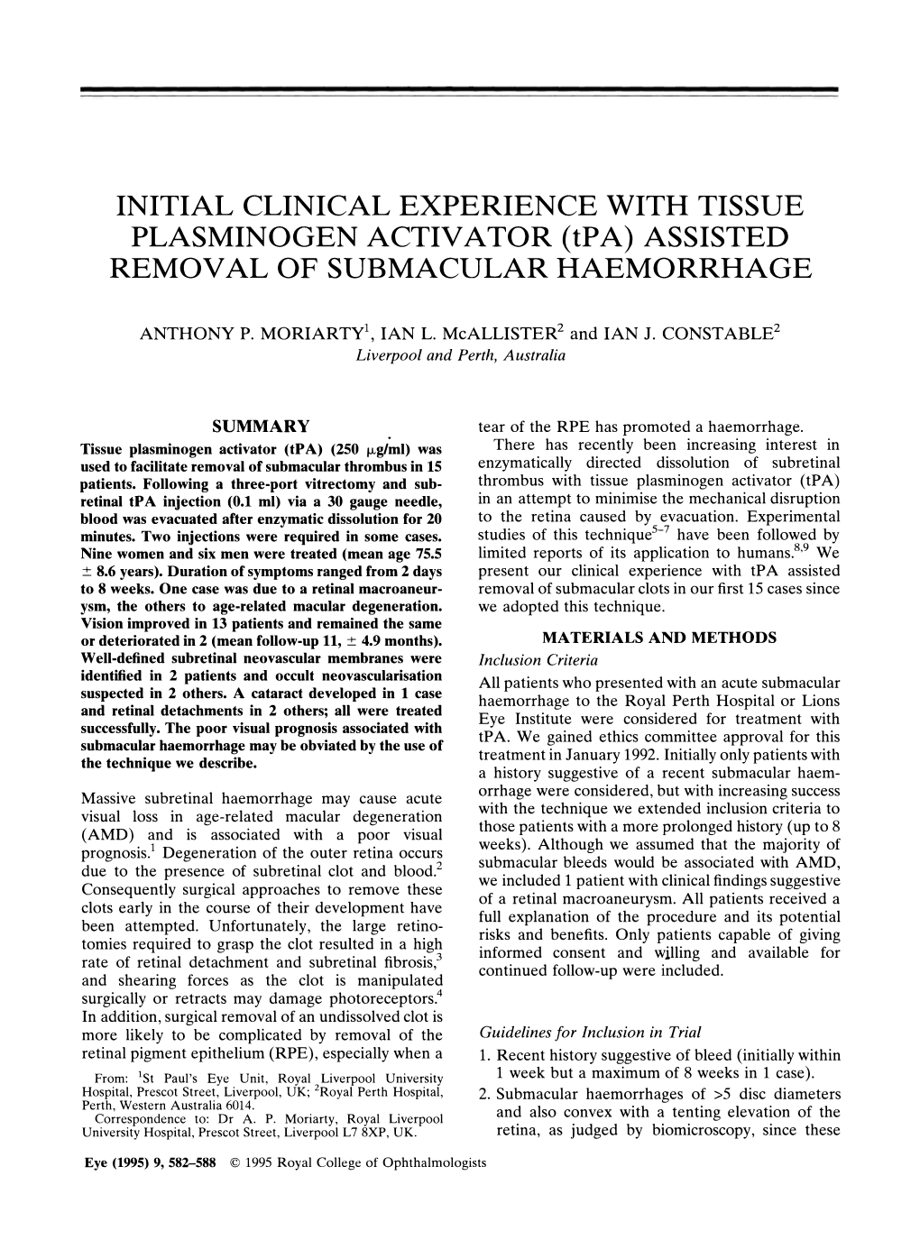 (Tpa) ASSISTED REMOVAL OFSUBMACULAR HAEMORRHAGE