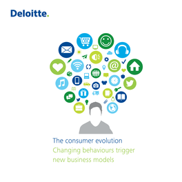The Consumer Evolution Changing Behaviours Trigger New Business Models Table of Contents