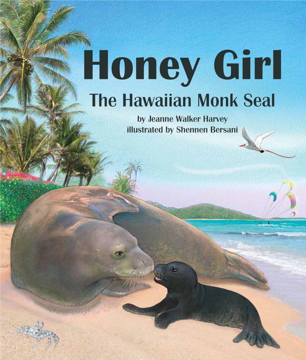 The Hawaiian Monk Seal