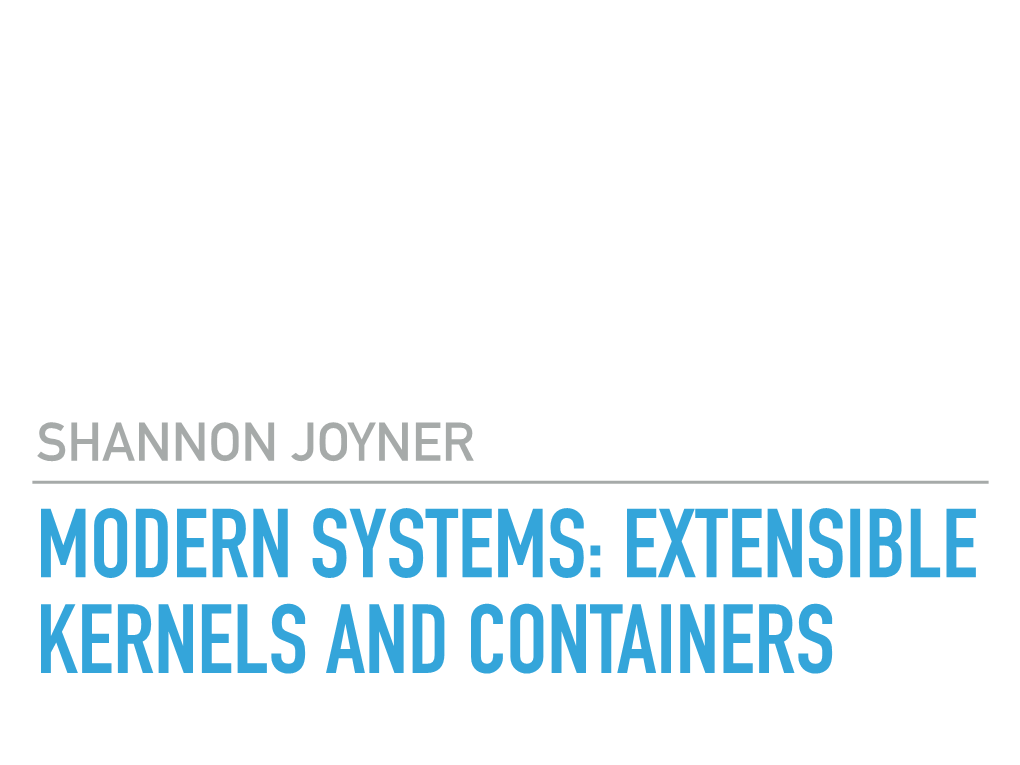 Exokernel: an Operating System Architecture for Application-Level Resource Management Dawson R