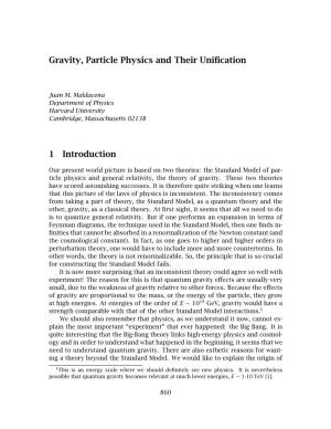 Gravity, Particle Physics and Their Unification 1 Introduction