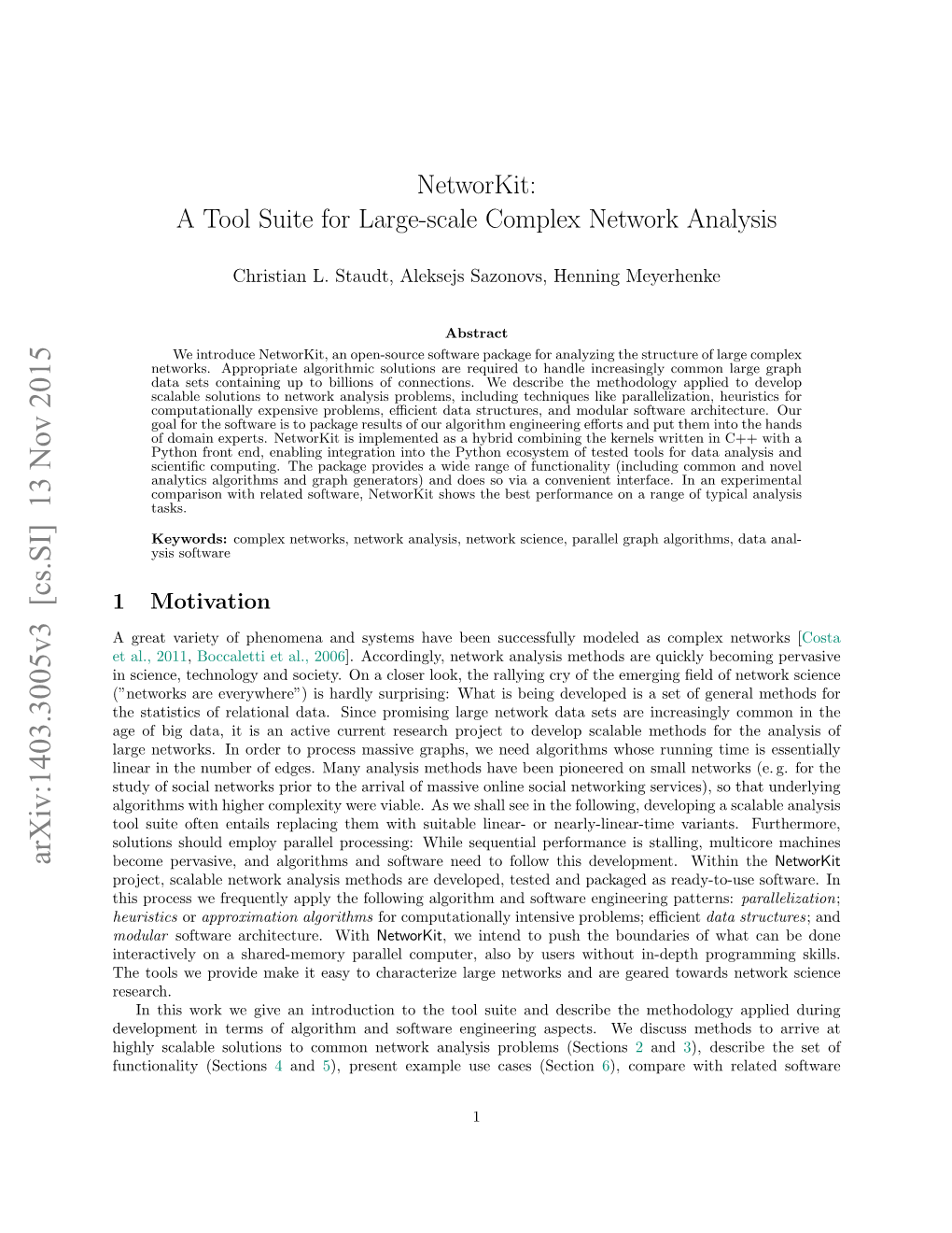 Networkit: a Tool Suite for Large-Scale Network Analysis