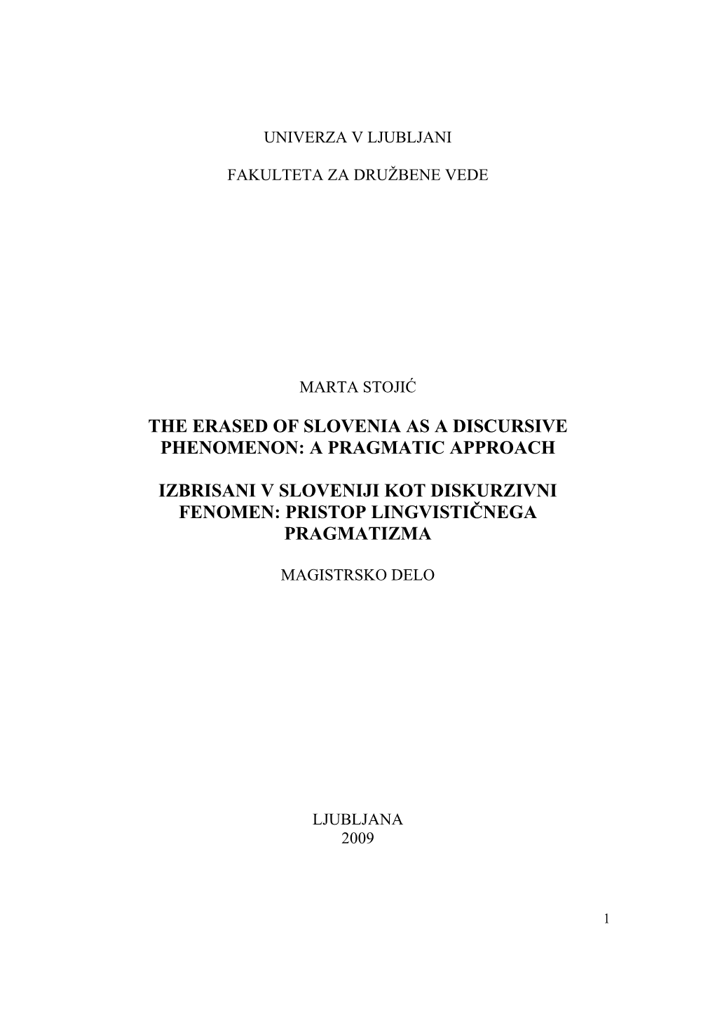 The Erased of Slovenia As a Discursive Phenomenon: a Pragmatic Approach