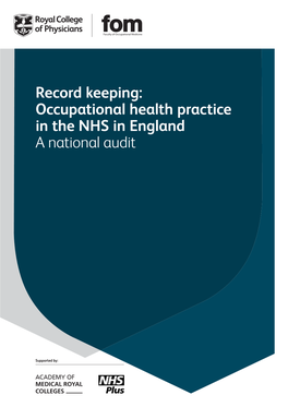 Record Keeping: Occupational Health Practice in the NHS in England a National Audit