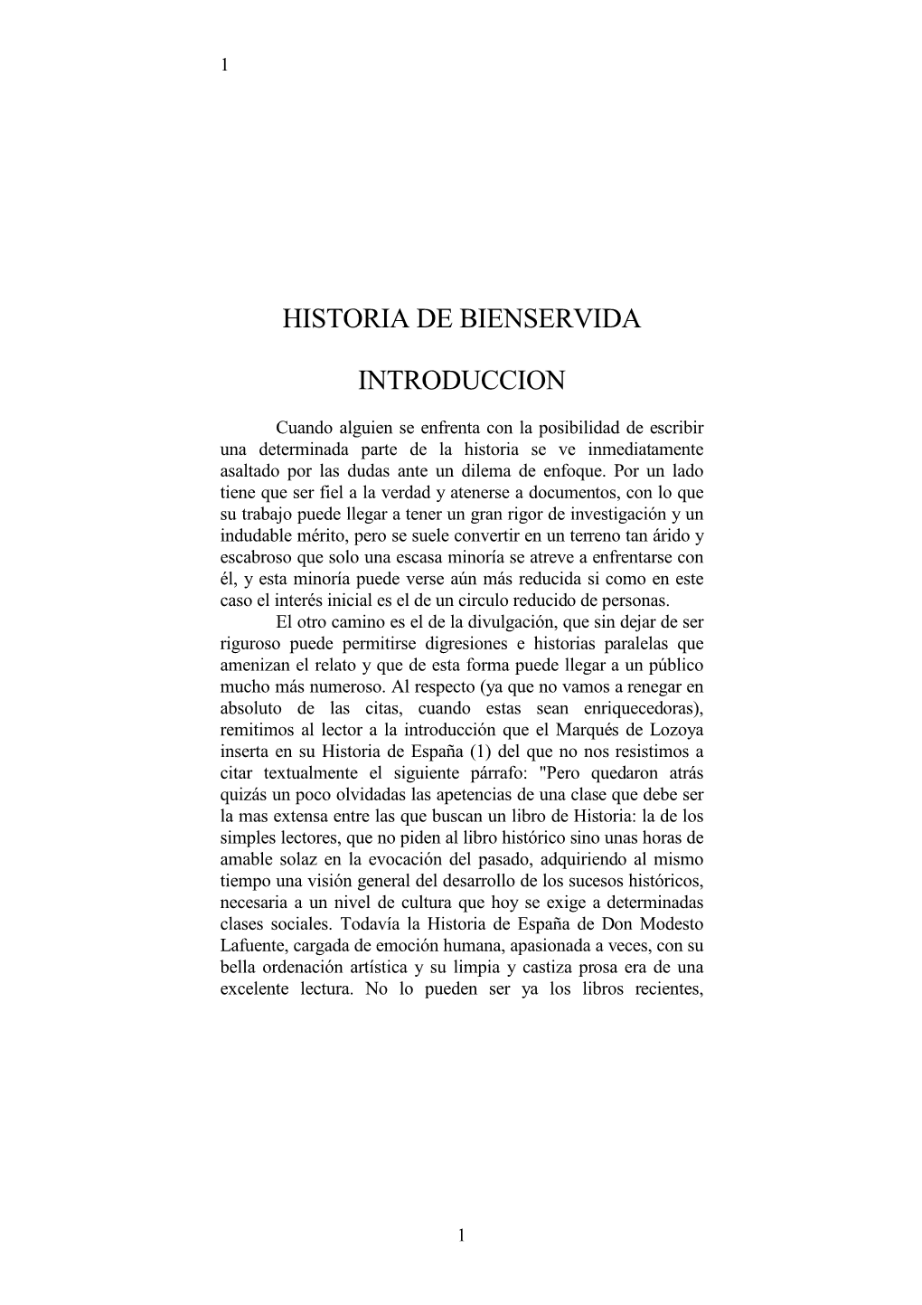 Historia De Bienservida