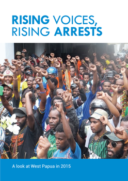 Rising Voices, Rising Arrests a Look at West Papua in 2015 7
