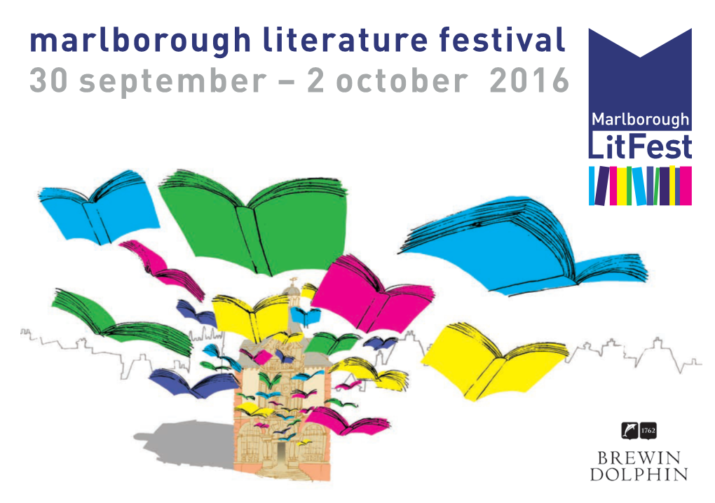 2 October 2016 Marlborough the Golding Speaker Welcome to Litfest 2016 Lionel Shriver