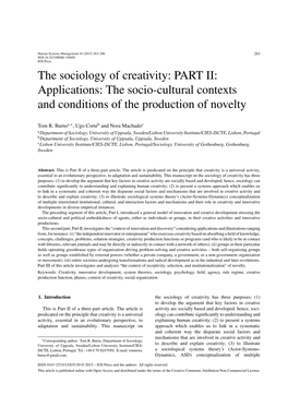 The Sociology of Creativity: PART II: Applications: the Socio-Cultural Contexts and Conditions of the Production of Novelty