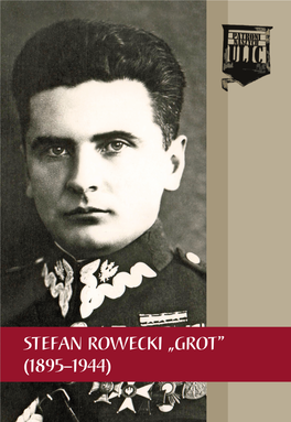 Stefan Rowecki „Grot” (1895–1944)
