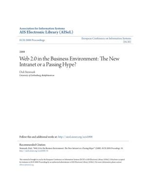 Web 2.0 in the Business Environment: the New Intranet Or a Passing Hype?