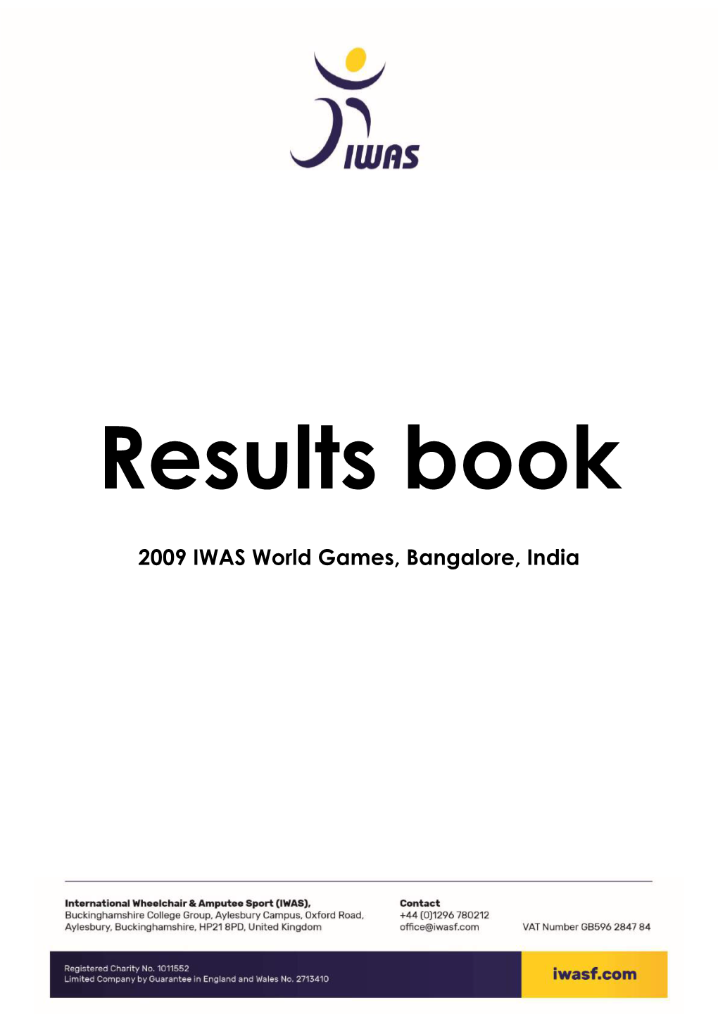 2009 IWAS World Games, Bangalore, India